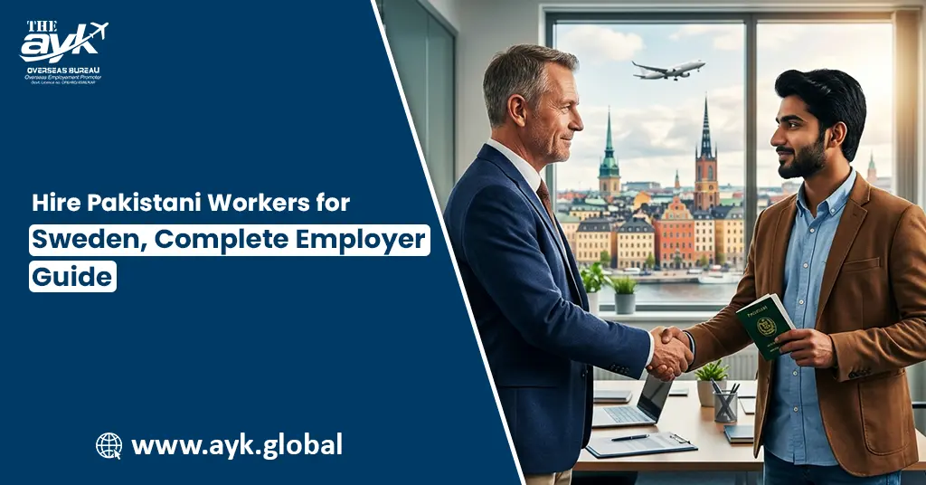 hire-pakistani-workers-for-sweden-complete-employer-guide